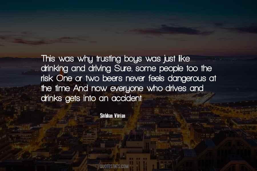 Quotes About Dangerous Driving #829670