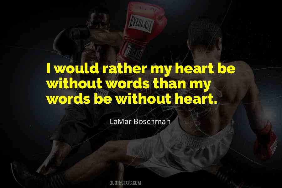 Lamar Boschman Quotes #304420