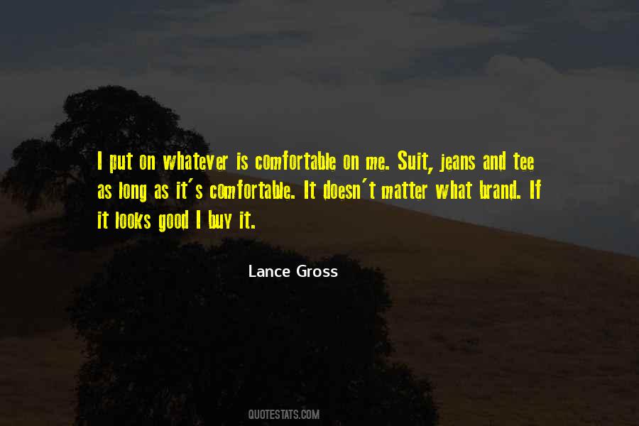 Lance Gross Quotes #949794