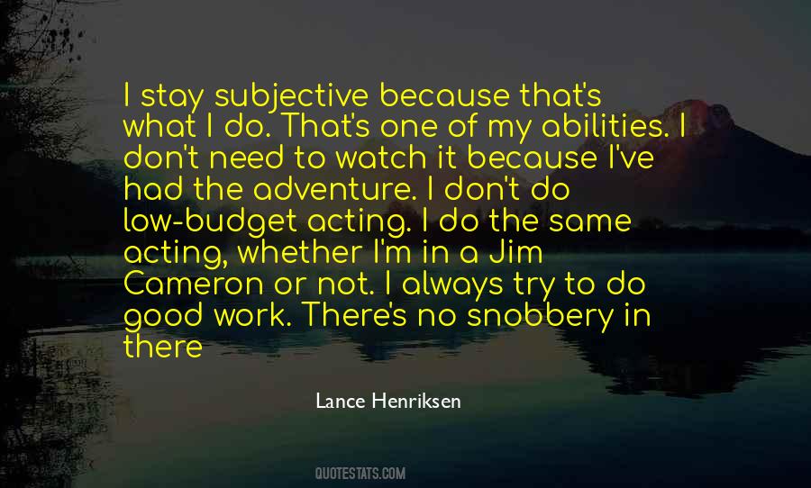 Lance Henriksen Quotes #855255