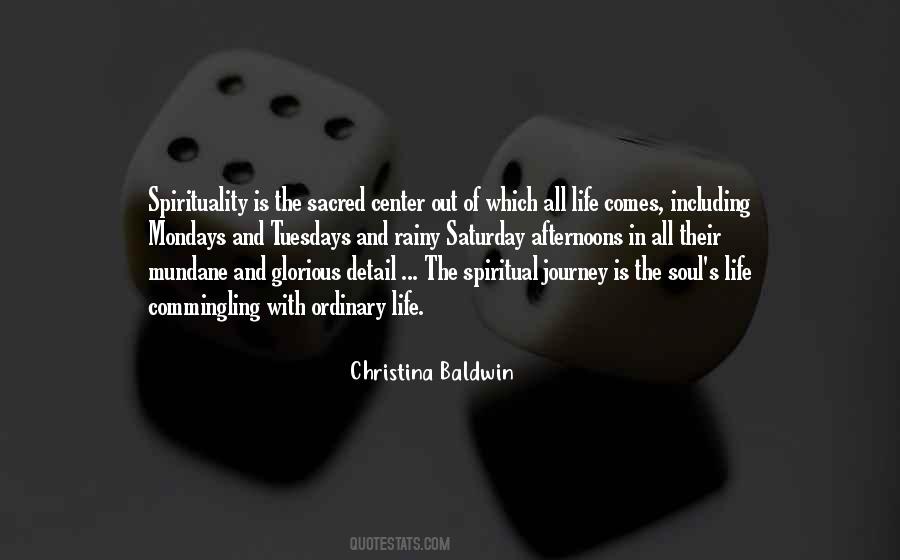 Quotes About Spiritual Journey #416437 Quotes About Spiritual Journey #416437