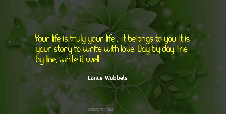 Lance Wubbels Quotes #1821453