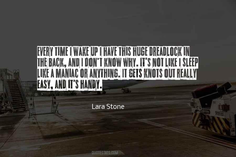 Lara Stone Quotes #1330395