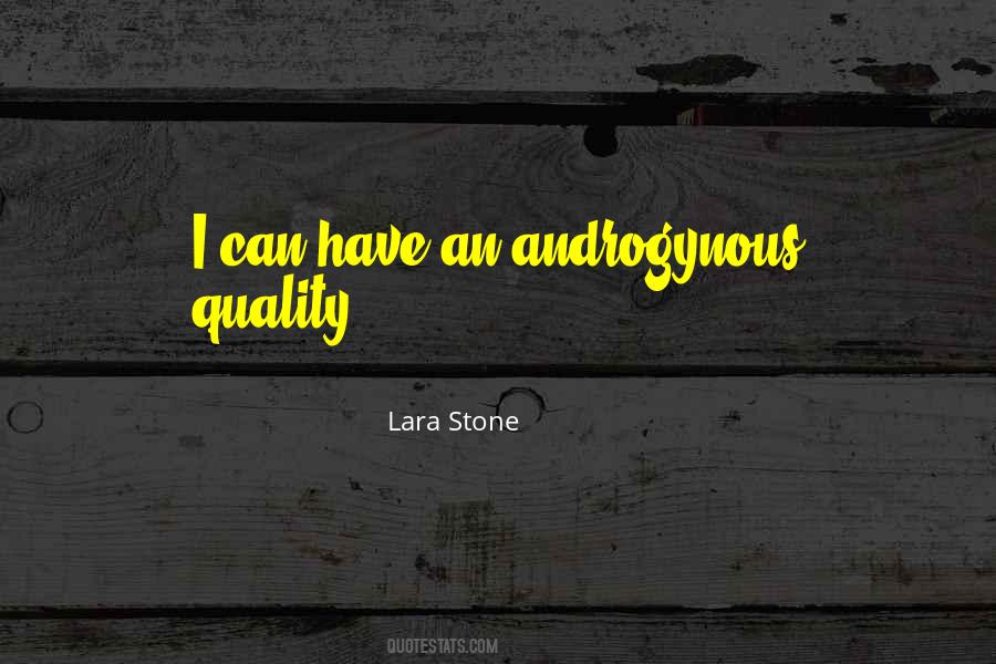 Lara Stone Quotes #395384