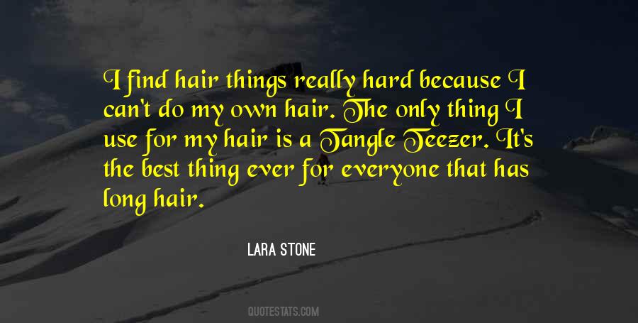 Lara Stone Quotes #885438