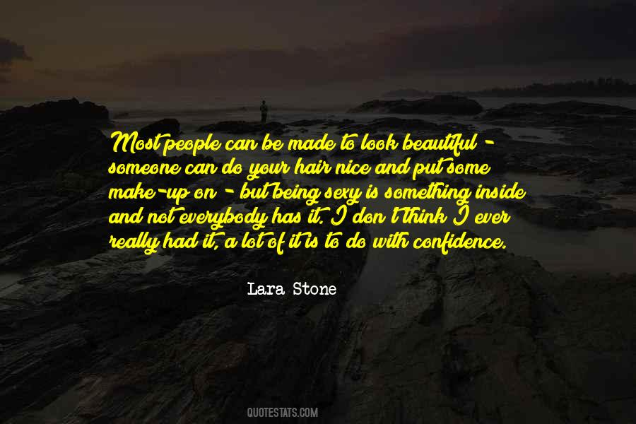 Lara Stone Quotes #986480