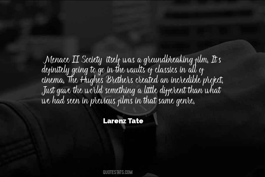 Larenz Tate Quotes #358884