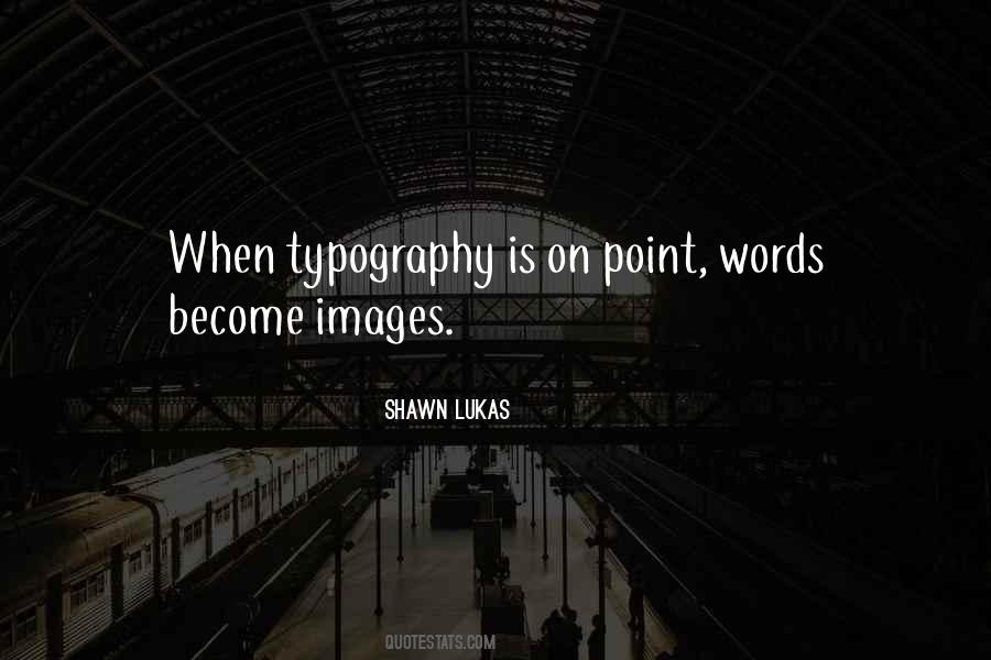 Quotes About Typography #879358