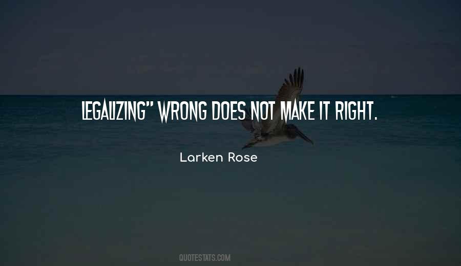 Larken Rose Quotes #507679