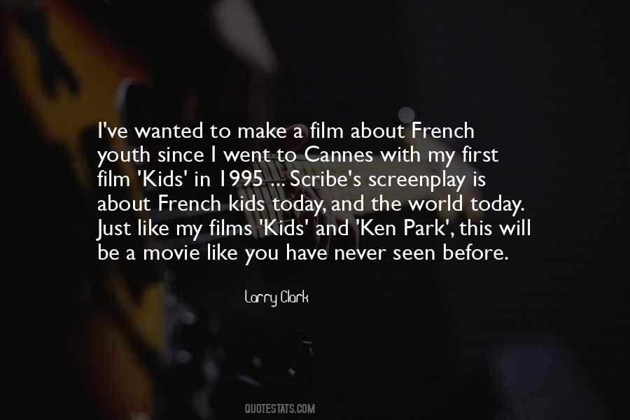 Larry Clark Quotes #1592789