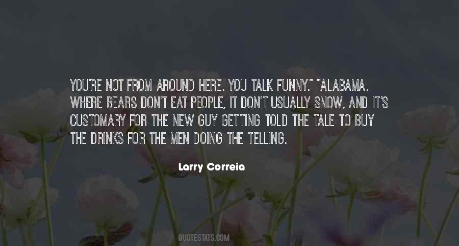 Larry Correia Quotes #1075017