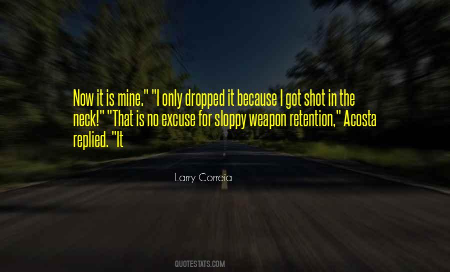 Larry Correia Quotes #1239156