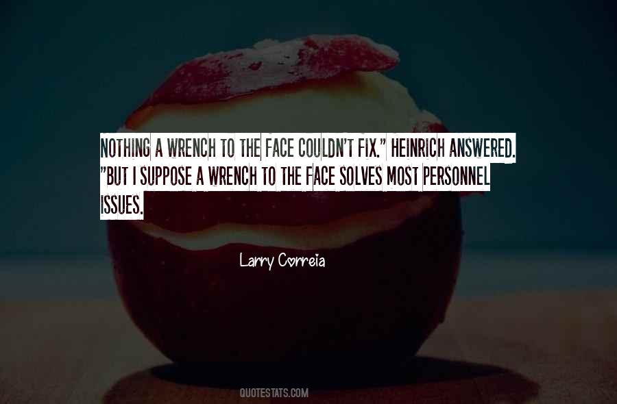 Larry Correia Quotes #1326381