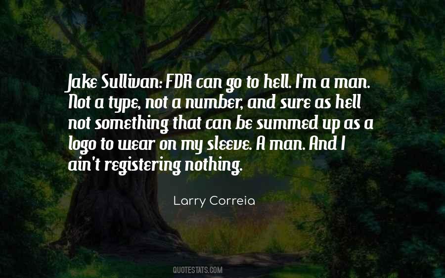 Larry Correia Quotes #19915