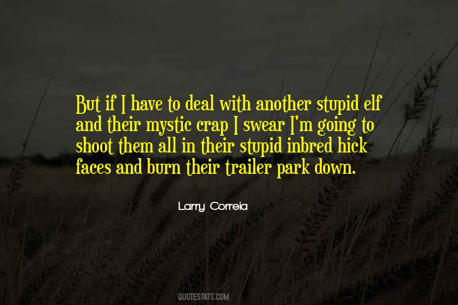 Larry Correia Quotes #285530