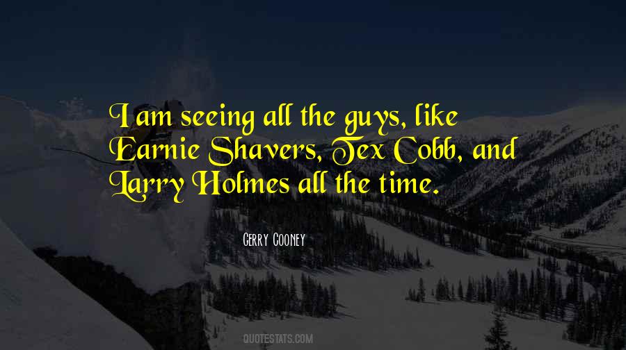 Larry Holmes Quotes #1395890