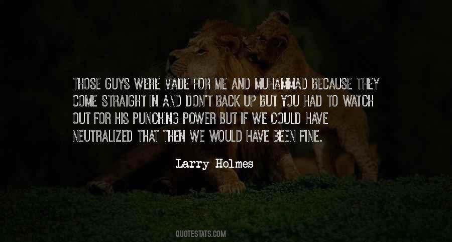 Larry Holmes Quotes #1411735