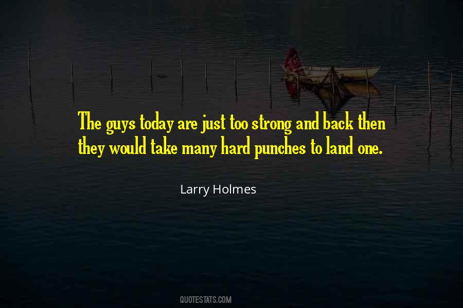 Larry Holmes Quotes #435706