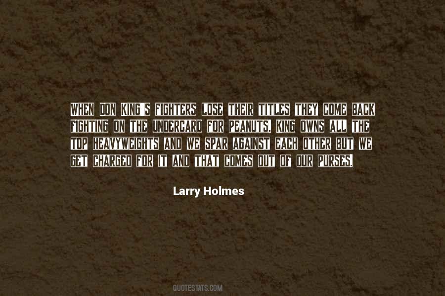 Larry Holmes Quotes #979751