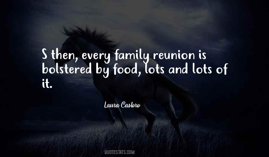 Quotes About A Family Reunion #722376