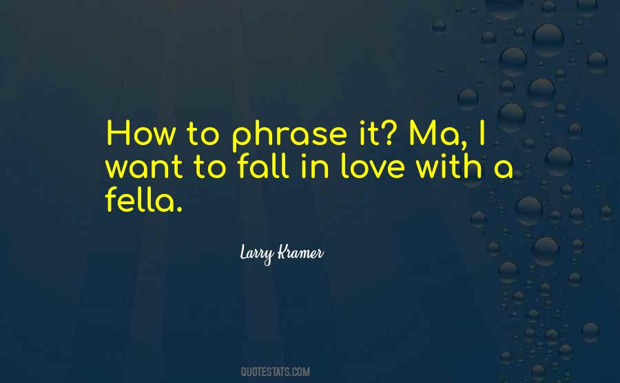 Larry Kramer Quotes #1481541
