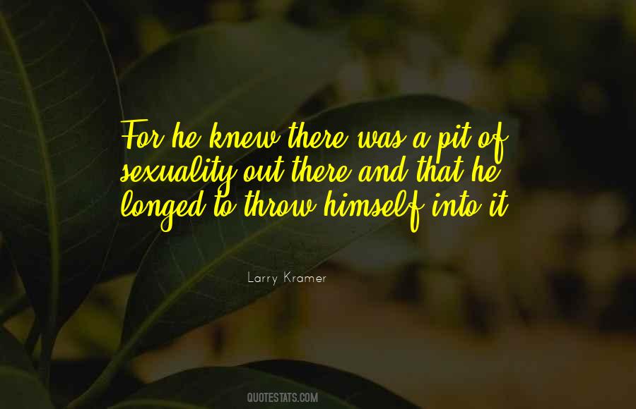 Larry Kramer Quotes #1625031