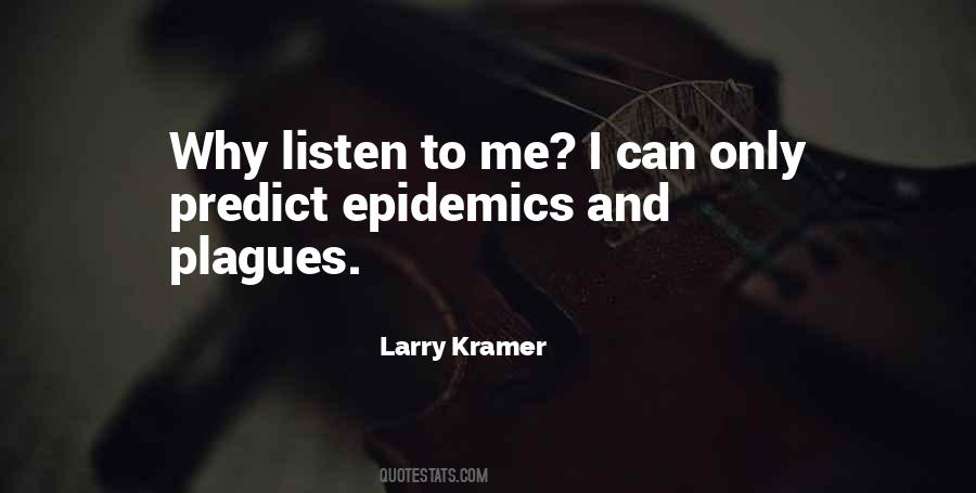 Larry Kramer Quotes #1627768