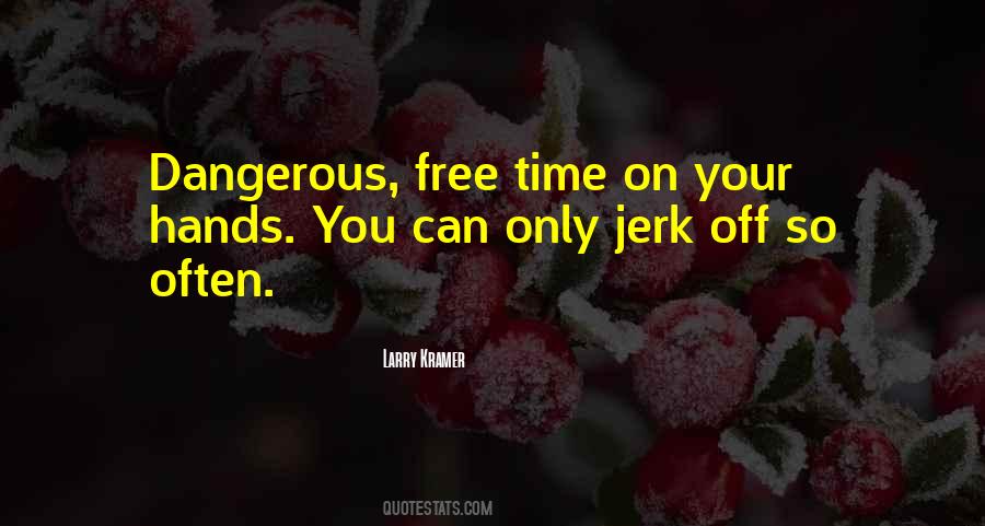 Larry Kramer Quotes #432973