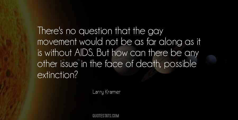 Larry Kramer Quotes #581376