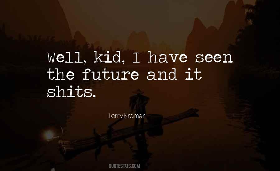 Larry Kramer Quotes #638252