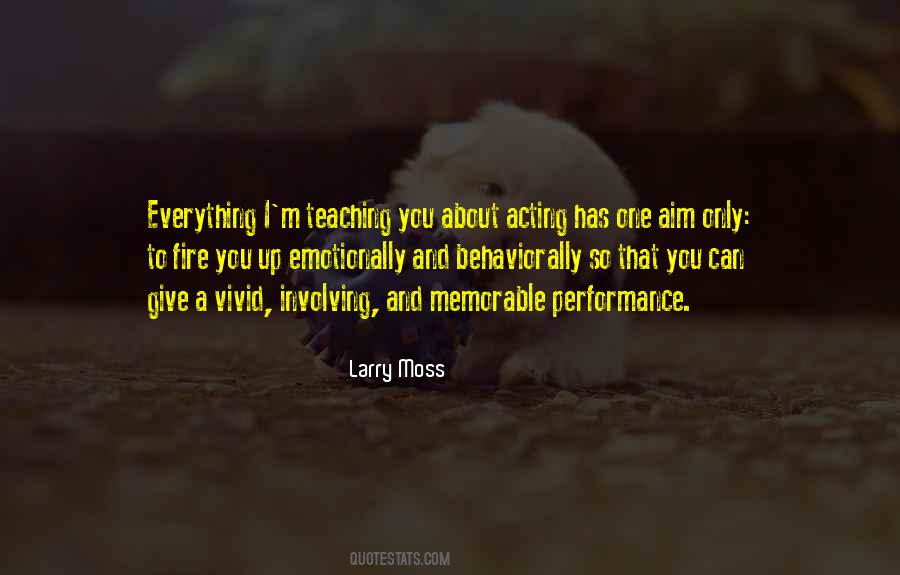 Larry Moss Quotes #948792