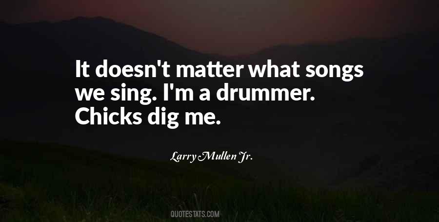 Larry Mullen Quotes #1084566