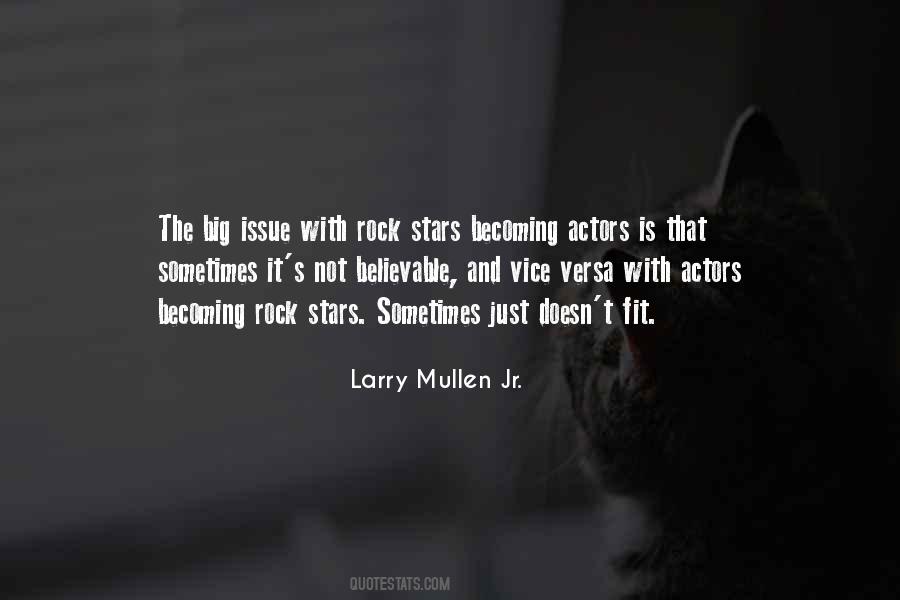 Larry Mullen Quotes #478138