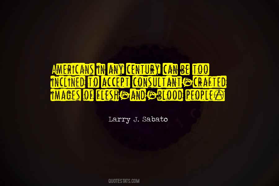 Larry Sabato Quotes #833396