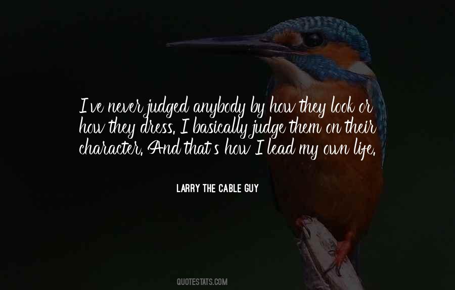 Larry The Cable Guy Quotes #1554392