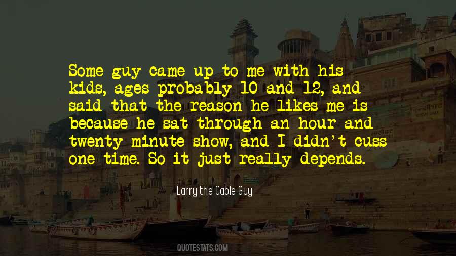 Larry The Cable Guy Quotes #165919