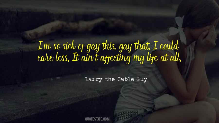 Larry The Cable Guy Quotes #704947