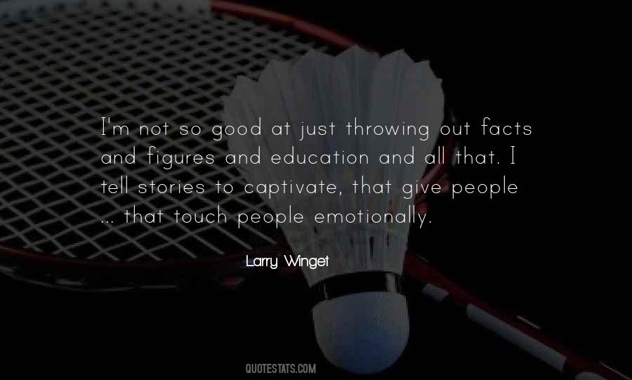 Larry Winget Quotes #348896