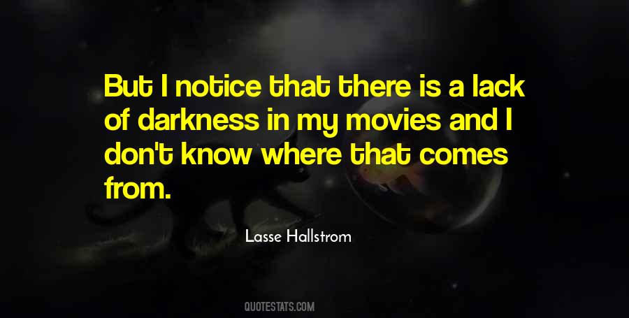 Lasse Hallstrom Quotes #1157450