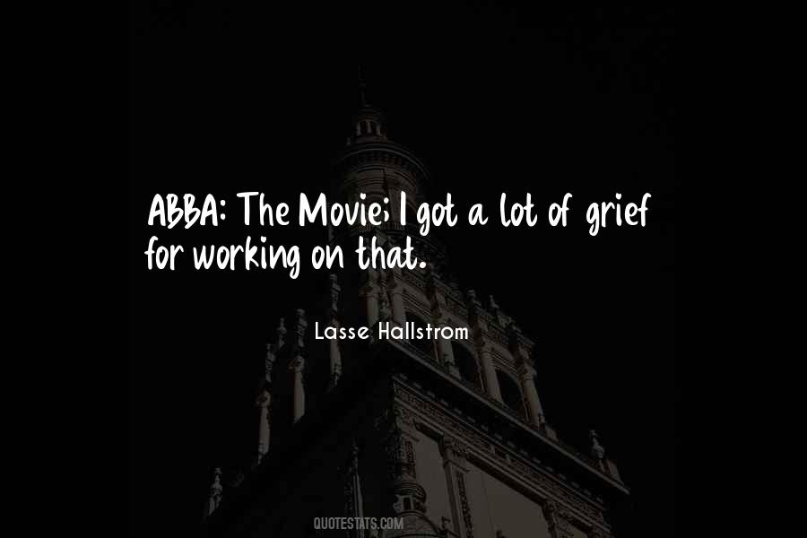 Lasse Hallstrom Quotes #239073