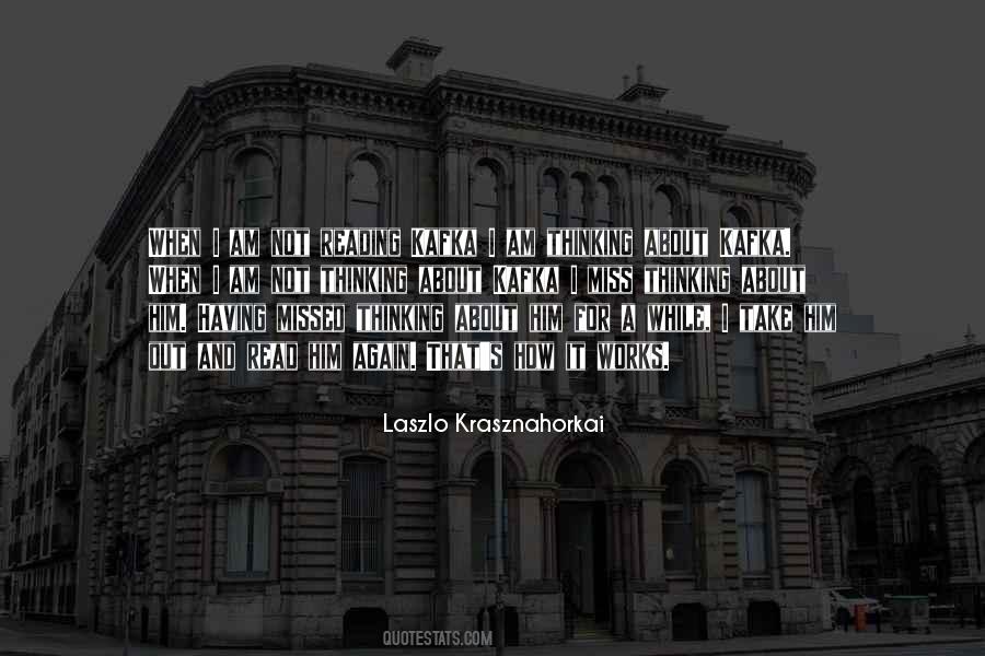 Laszlo Krasznahorkai Quotes #805302