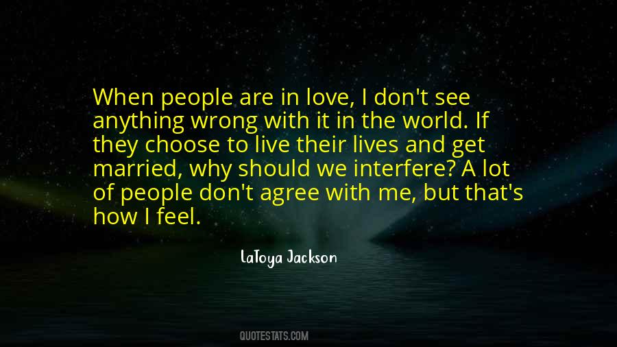 Latoya Jackson Quotes #1126480