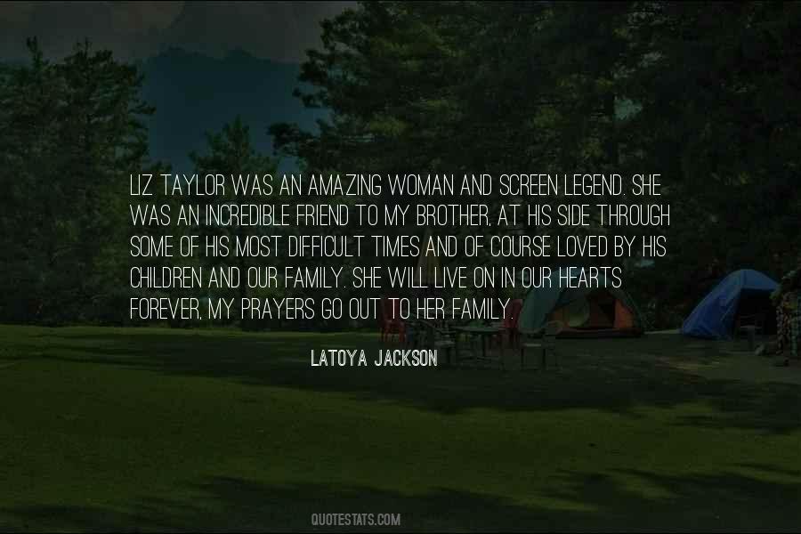 Latoya Jackson Quotes #1389745