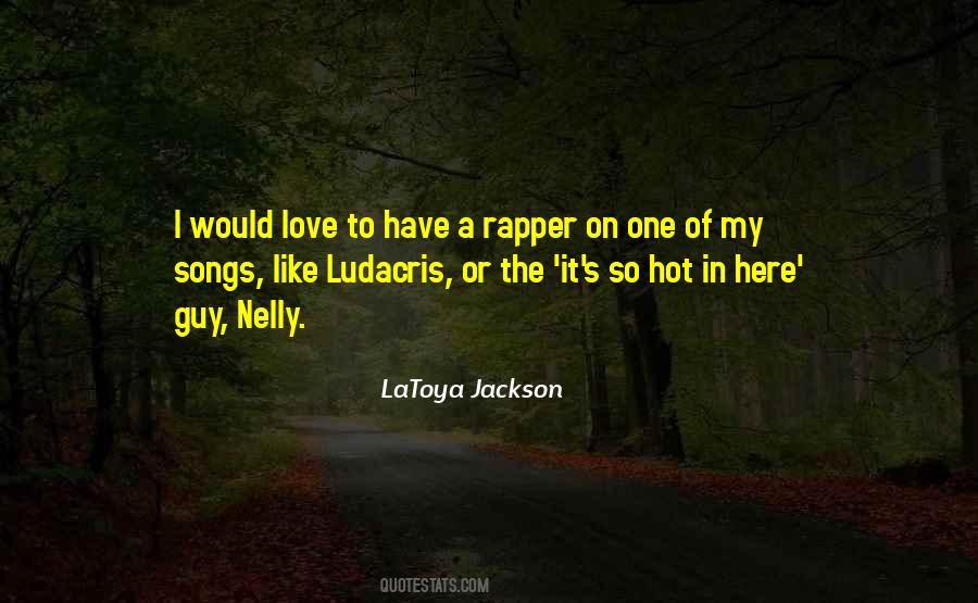 Latoya Jackson Quotes #1858528