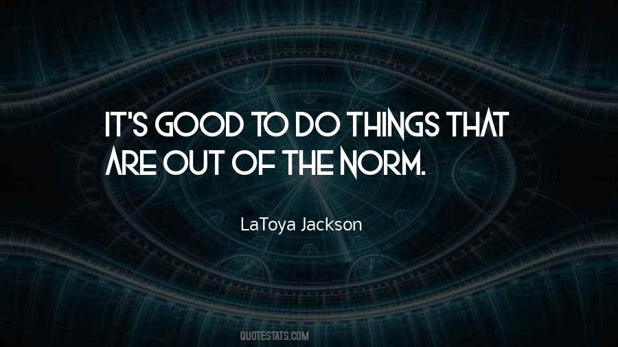 Latoya Jackson Quotes #489889