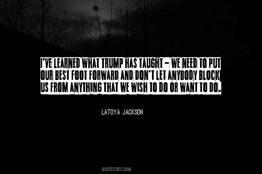 Latoya Jackson Quotes #737619