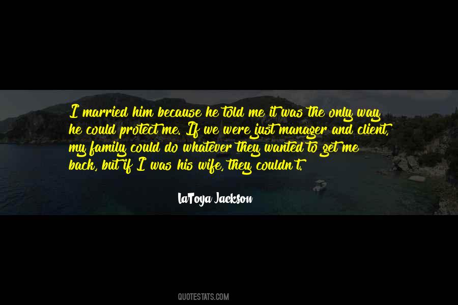 Latoya Jackson Quotes #969436