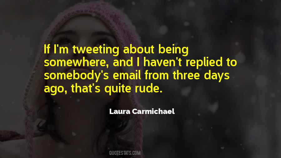Laura Carmichael Quotes #1543054