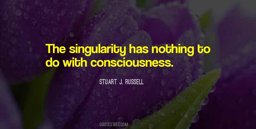 Quotes About The Singularity #45811