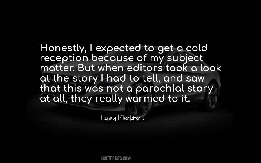 Laura Hillenbrand Quotes #1450907